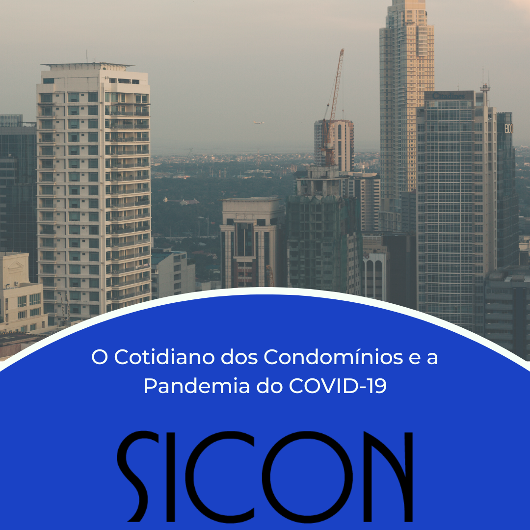   O Cotidiano dos Condomínios e a Pandemia do Covid-19
