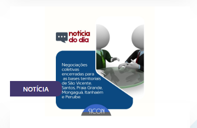 Negociações coletivas encerradas para as bases territoriais de São Vicente, Santos, Praia Grande, Mongaguá, Itanhaém e Peruíbe.